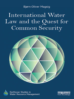 cover image of International Water Law and the Quest for Common Security
